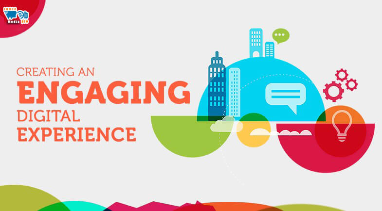Creating an Engaging Digital Experience